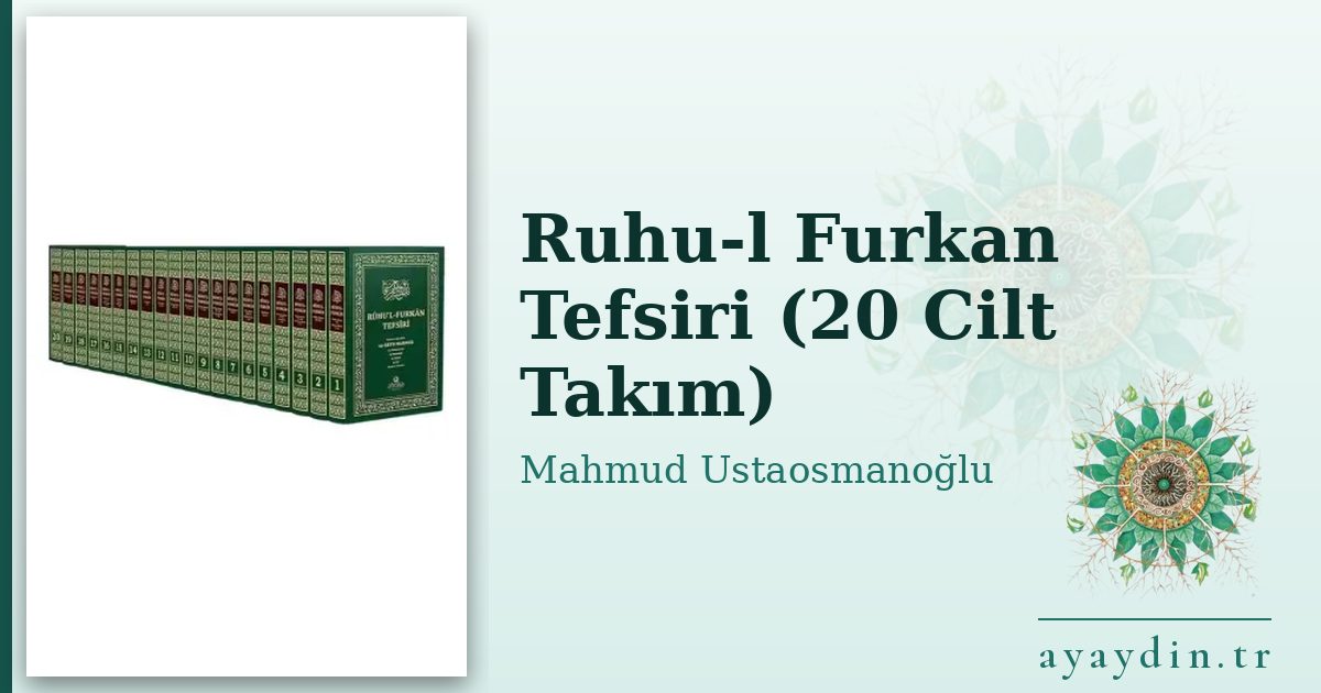 Ruhu-l Furkan Tefsiri (20 Cilt Takım) - Mahmud Ustaosmanoğlu kitap alıntıları ve sözleri