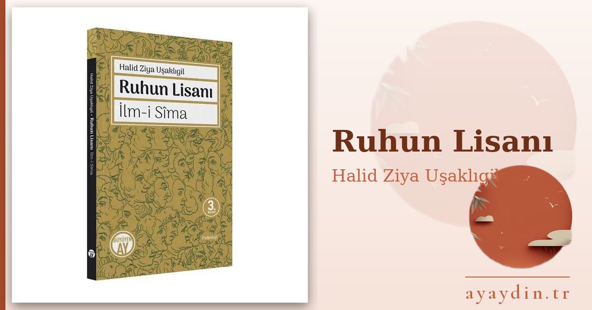 Ruhun Lisanı - Halid Ziya Uşaklıgil kitap alıntıları ve sözleri