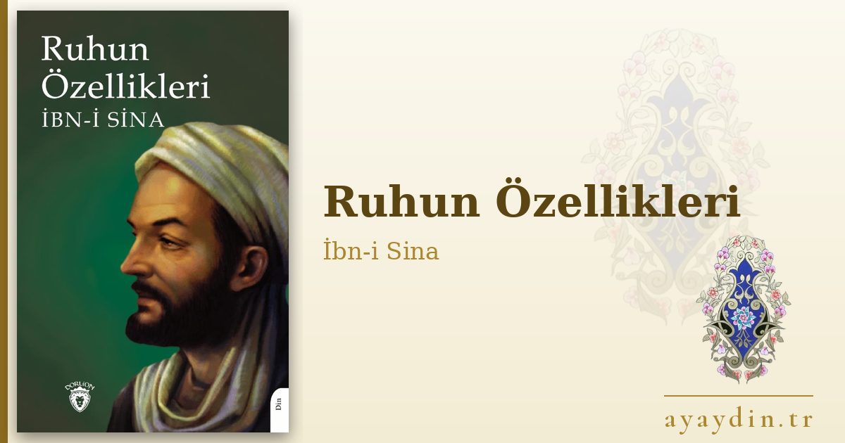 Ruhun Özellikleri - İbn-i Sina kitap alıntıları ve sözleri