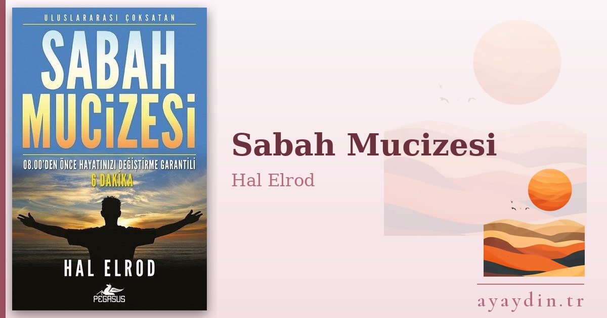 Sabah Mucizesi - Hal Elrod kitap alıntıları ve sözleri
