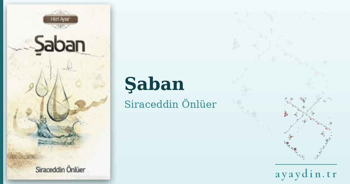 Şaban - Siraceddin Önlüer kitap alıntıları ve sözleri