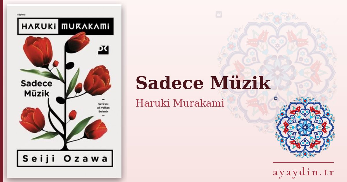 Sadece Müzik - Haruki Murakami kitap alıntıları ve sözleri