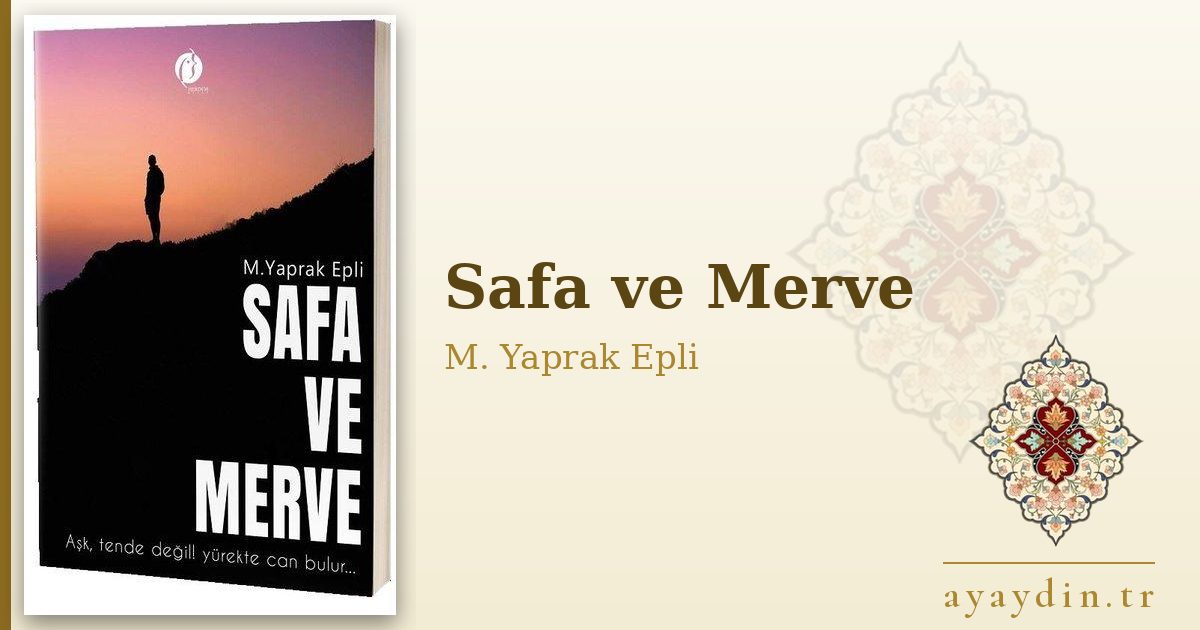 Safa ve Merve - M. Yaprak Epli kitap alıntıları ve sözleri
