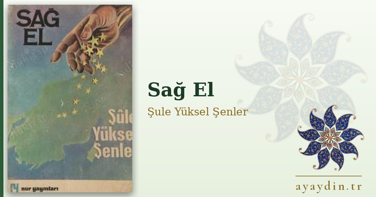 Sağ El - Şule Yüksel Şenler kitap alıntıları ve sözleri