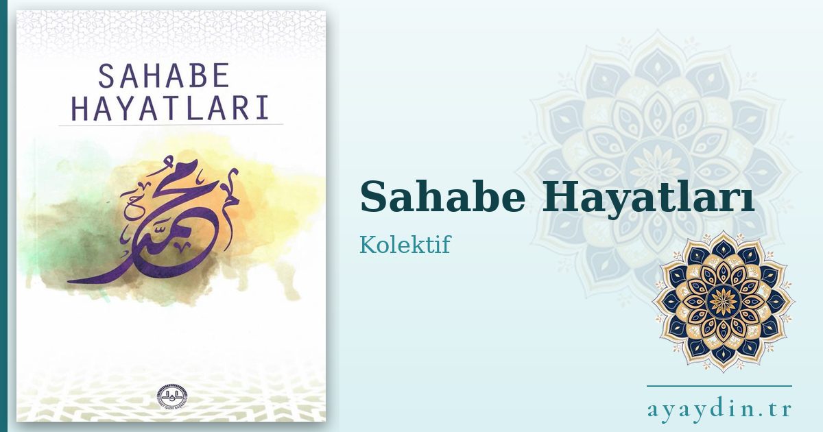 Sahabe Hayatları - Kolektif kitap alıntıları ve sözleri