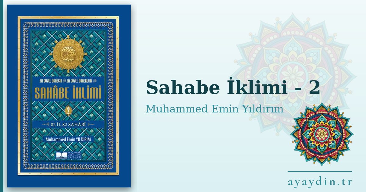 Sahabe İklimi - 2 - Muhammed Emin Yıldırım kitap alıntıları ve sözleri