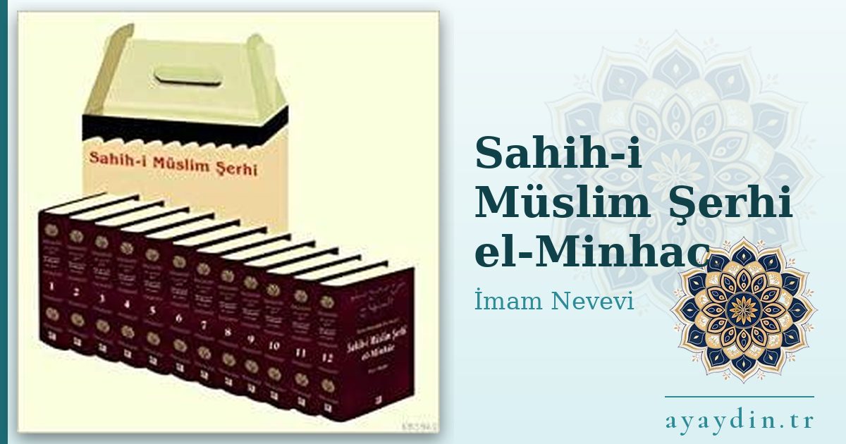 Sahih-i Müslim Şerhi el-Minhac - İmam Nevevi kitap alıntıları ve sözleri