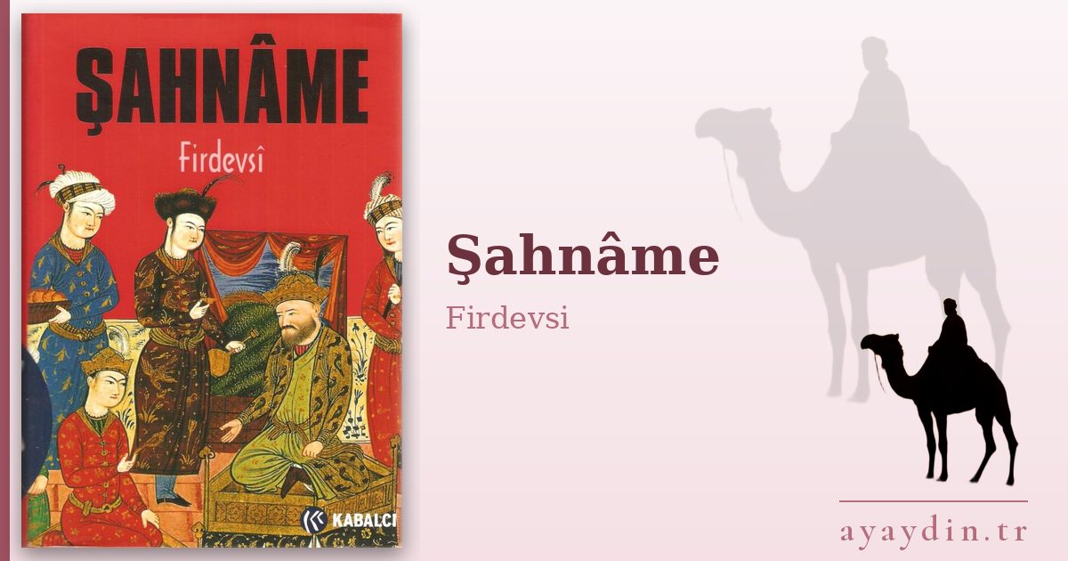 Şahnâme - Firdevsi kitap alıntıları ve sözleri