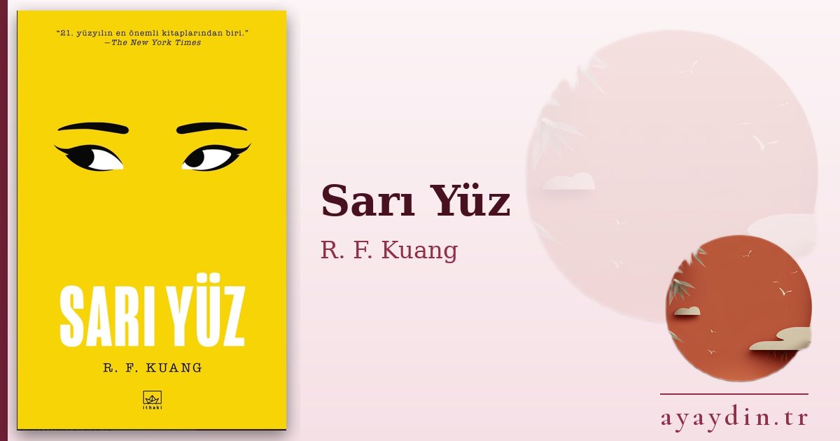 Sarı Yüz - R. F. Kuang kitap alıntıları ve sözleri