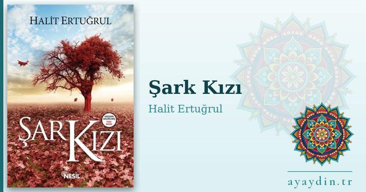 Şark Kızı - Halit Ertuğrul kitap alıntıları ve sözleri