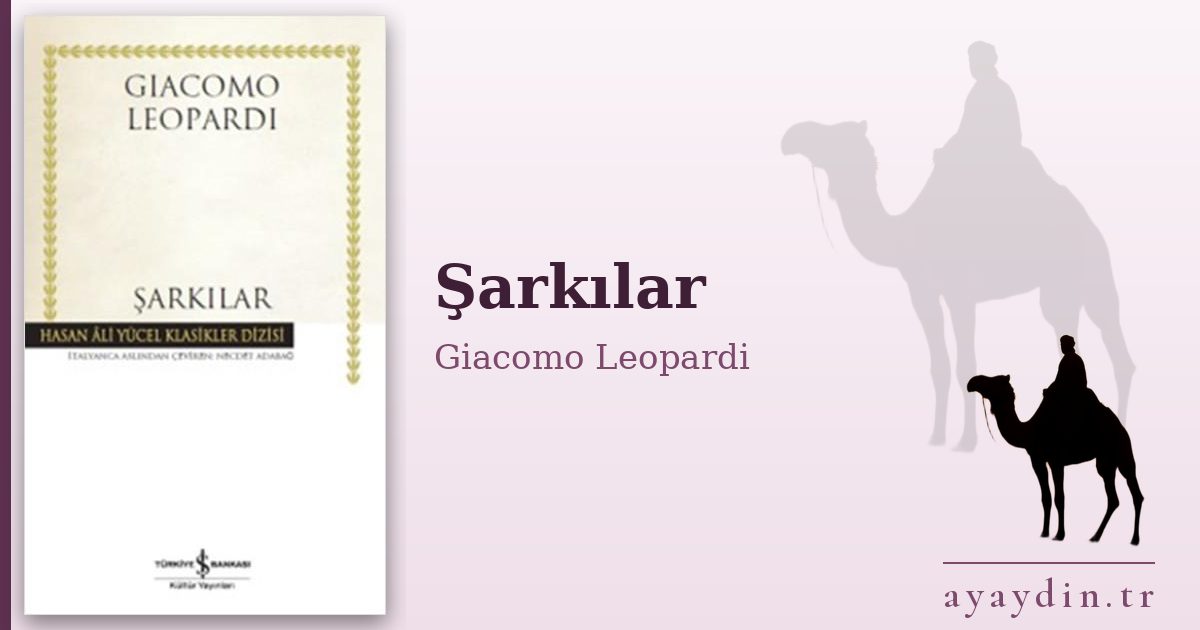 Şarkılar - Giacomo Leopardi kitap alıntıları ve sözleri