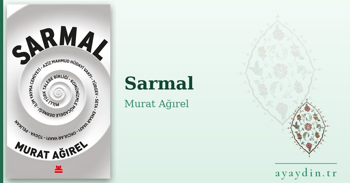 Sarmal - Murat Ağırel kitap alıntıları ve sözleri