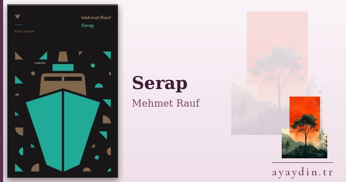 Serap - Mehmet Rauf kitap alıntıları ve sözleri