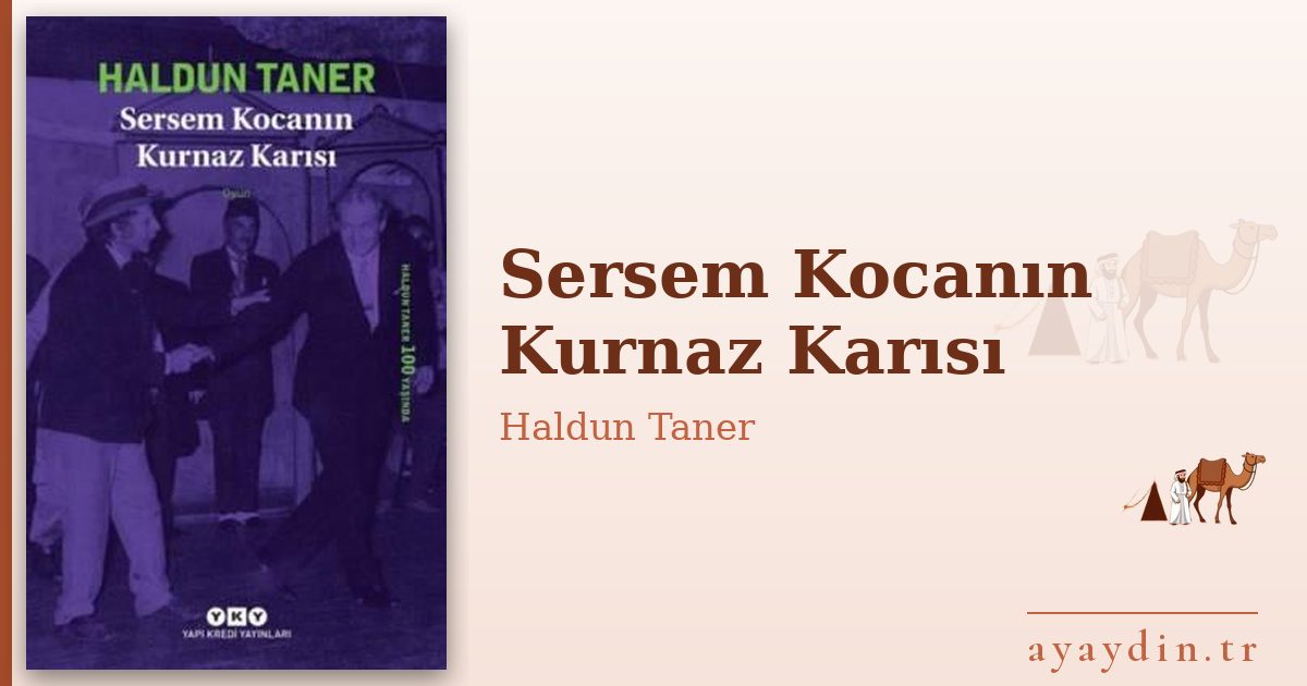 Sersem Kocanın Kurnaz Karısı - Haldun Taner kitap alıntıları ve sözleri