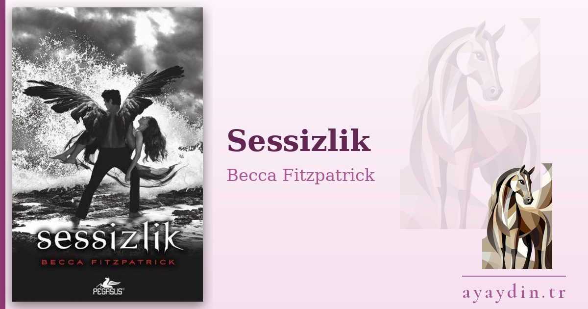 Sessizlik - Becca Fitzpatrick kitap alıntıları ve sözleri