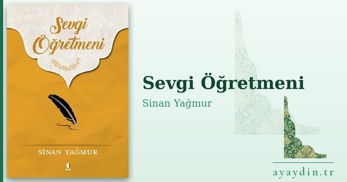 Sevgi Öğretmeni - Sinan Yağmur kitap alıntıları ve sözleri