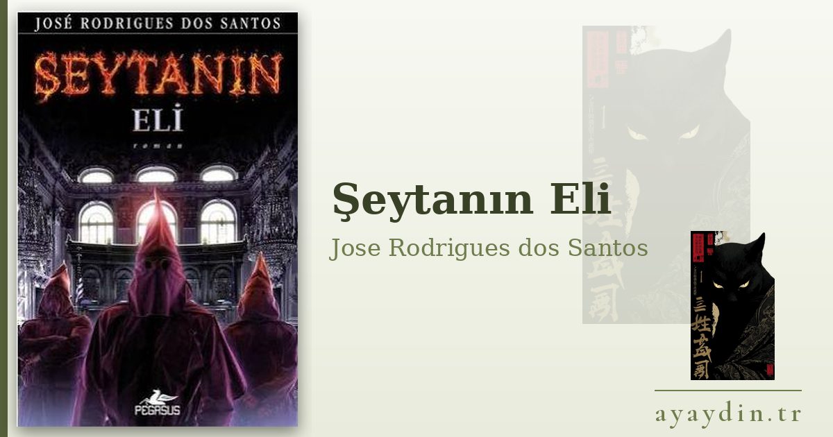 Şeytanın Eli - Jose Rodrigues dos Santos kitap alıntıları ve sözleri