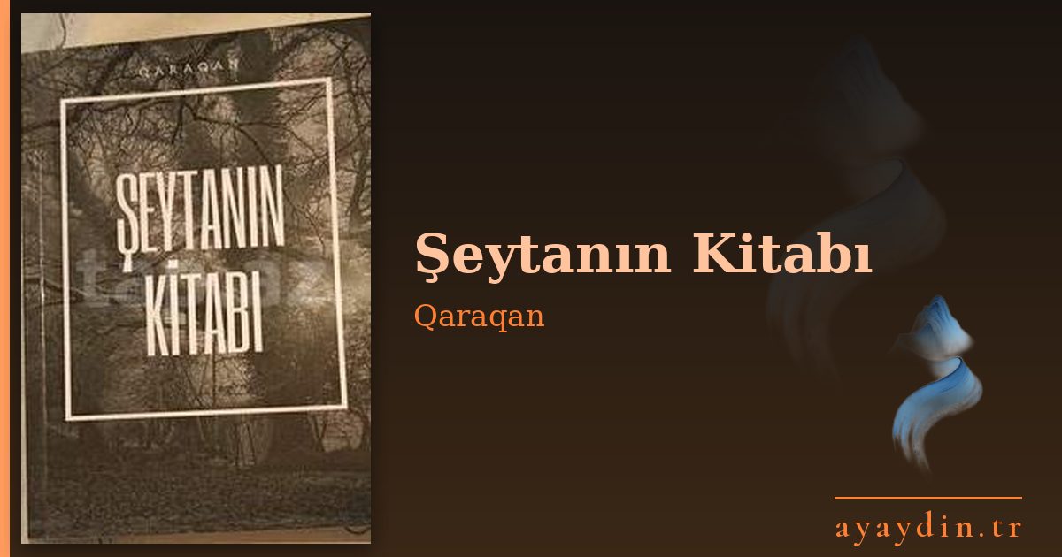 Şeytanın Kitabı - Qaraqan kitap alıntıları ve sözleri