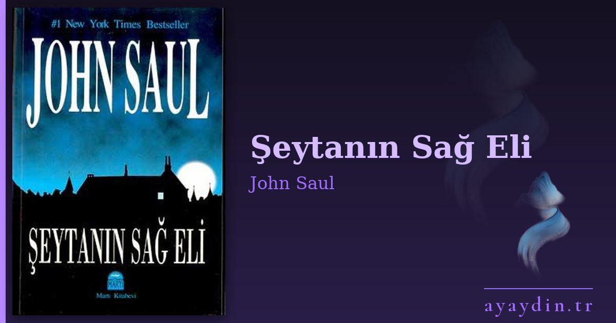 Şeytanın Sağ Eli - John Saul kitap alıntıları ve sözleri