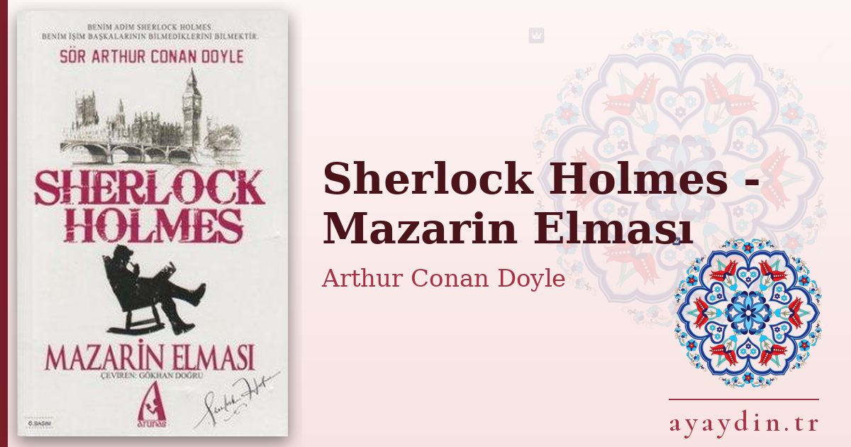 Sherlock Holmes - Mazarin Elması - Arthur Conan Doyle kitap alıntıları ve sözleri