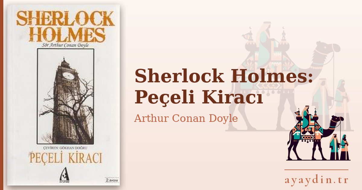 Sherlock Holmes: Peçeli Kiracı - Arthur Conan Doyle kitap alıntıları ve sözleri