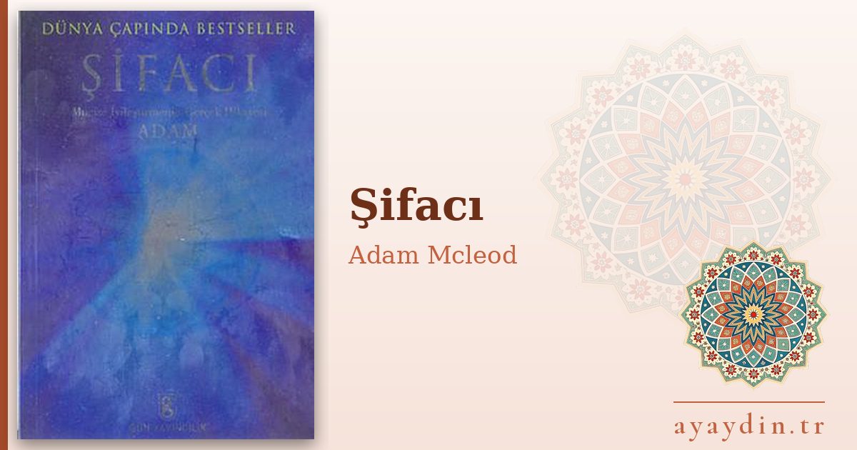 Şifacı - Adam Mcleod kitap alıntıları ve sözleri