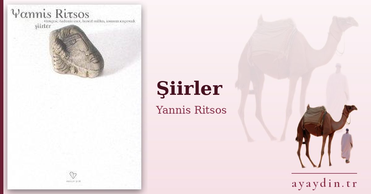 Şiirler - Yannis Ritsos kitap alıntıları ve sözleri