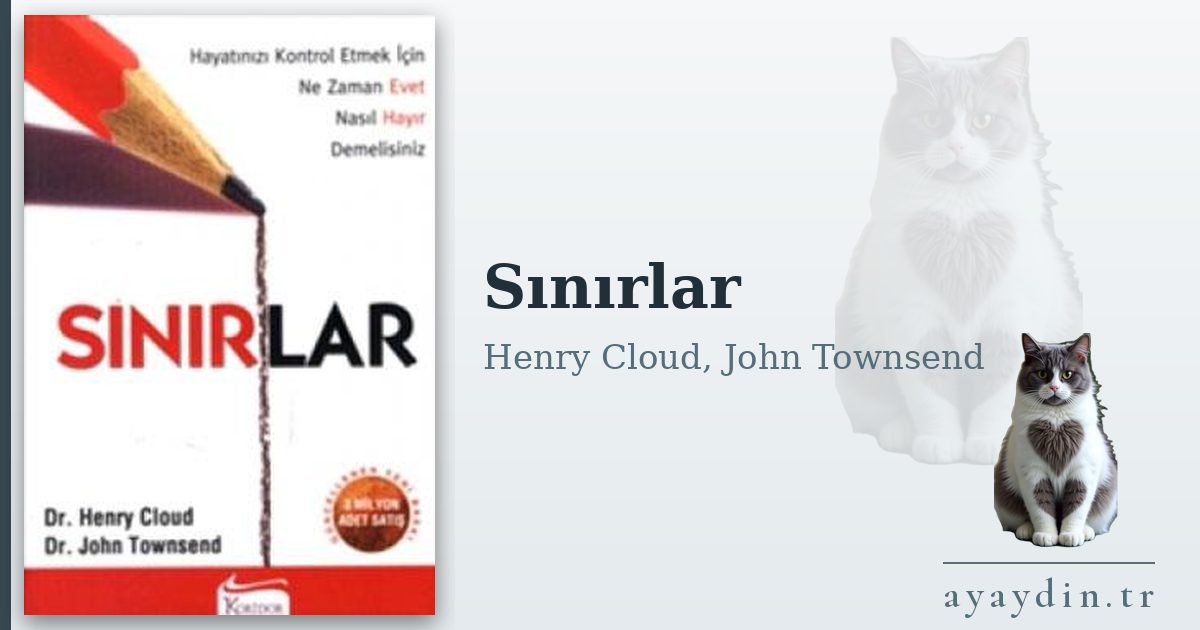 Sınırlar - Henry Cloud, John Townsend kitap alıntıları ve sözleri