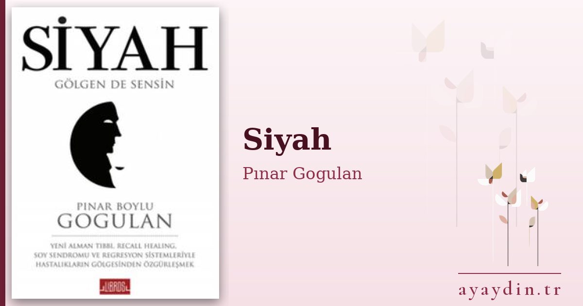 Siyah - Pınar Gogulan kitap alıntıları ve sözleri