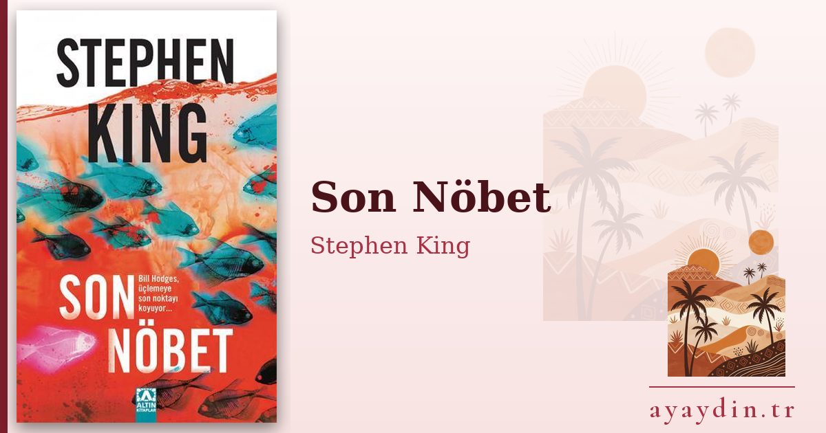 Son Nöbet - Stephen King kitap alıntıları ve sözleri