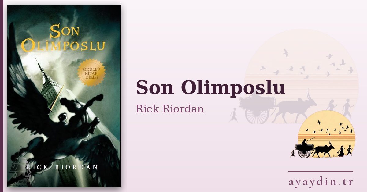 Son Olimposlu - Rick Riordan kitap alıntıları ve sözleri