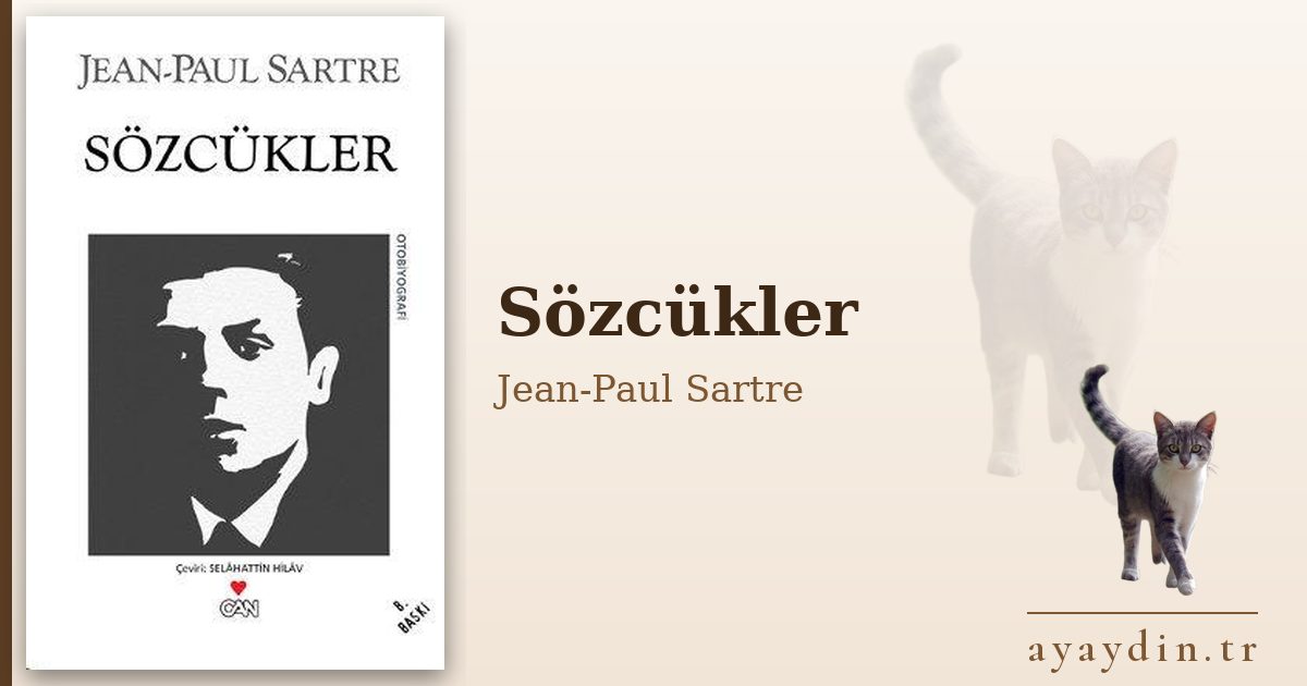 Sözcükler - Jean-Paul Sartre kitap alıntıları ve sözleri