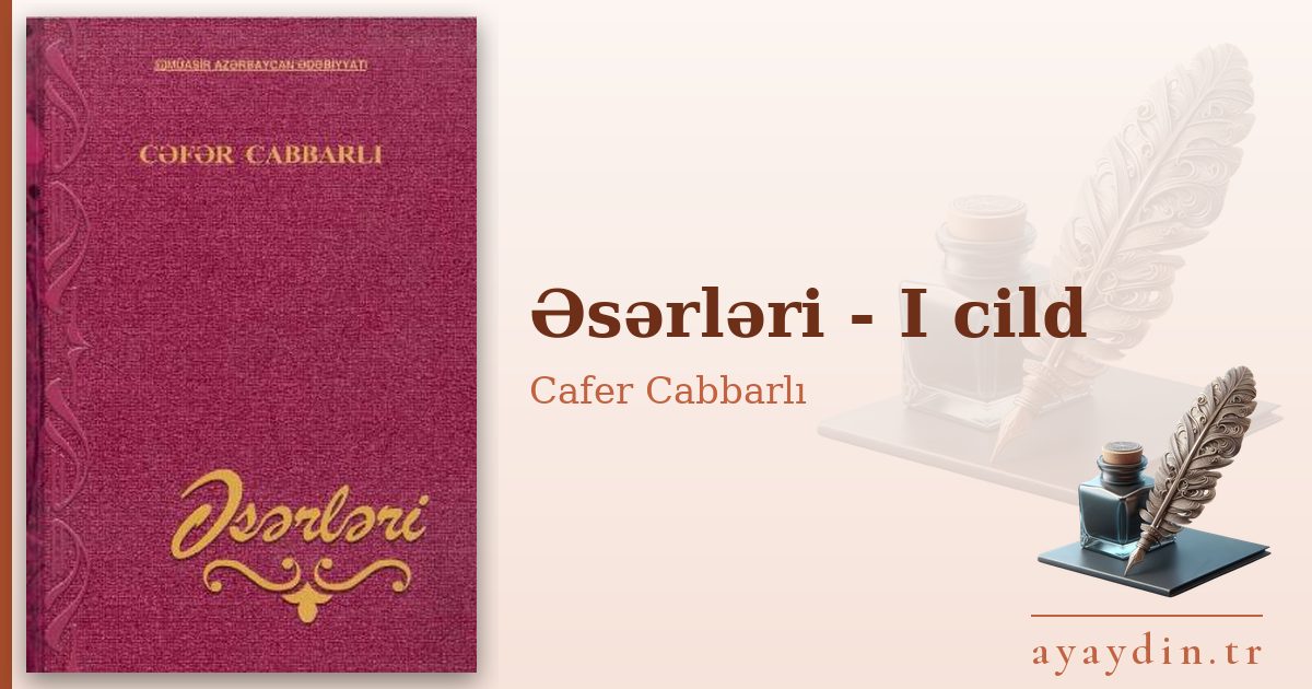 Əsərləri - I cild - Cafer Cabbarlı kitap alıntıları ve sözleri