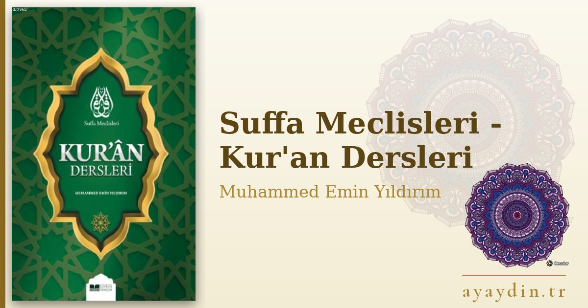 Suffa Meclisleri - Kur'an Dersleri - Muhammed Emin Yıldırım kitap alıntıları ve sözleri