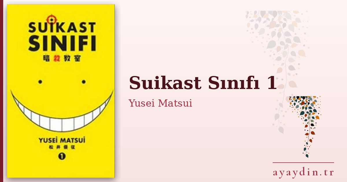 Suikast Sınıfı 1 - Yusei Matsui kitap alıntıları ve sözleri