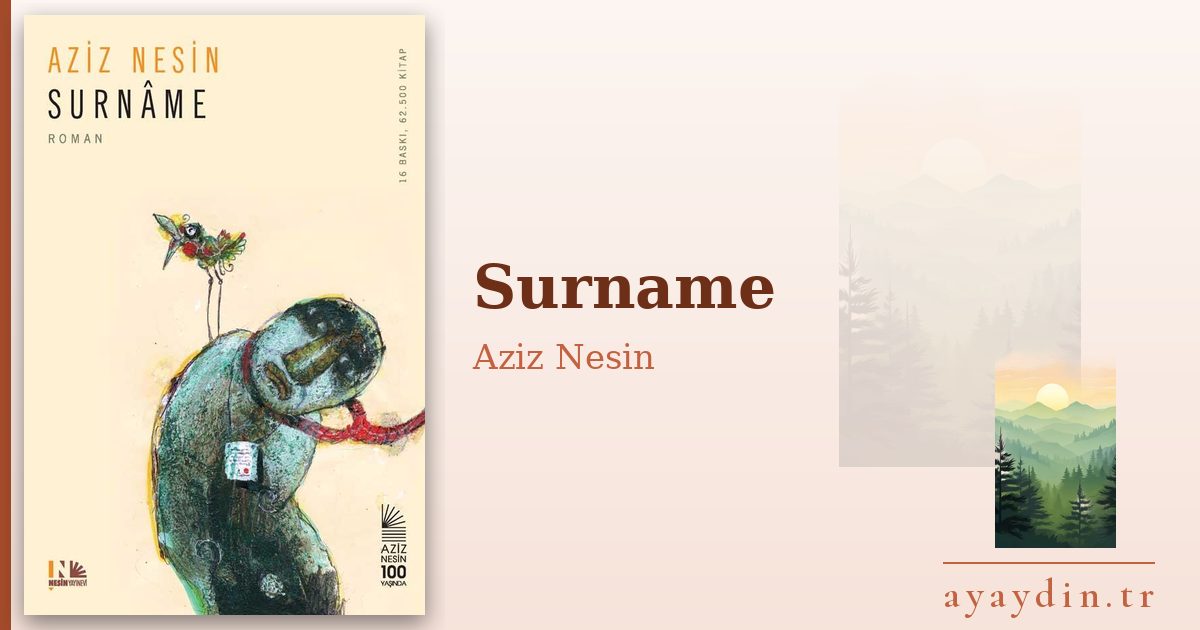 Surname - Aziz Nesin kitap alıntıları ve sözleri