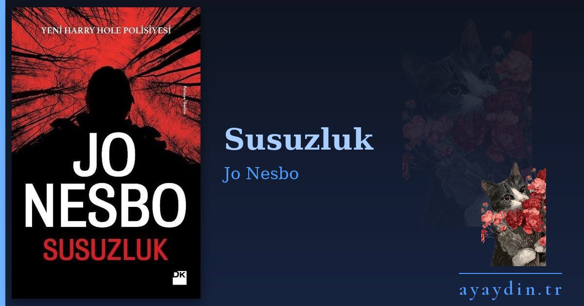 Susuzluk - Jo Nesbo kitap alıntıları ve sözleri