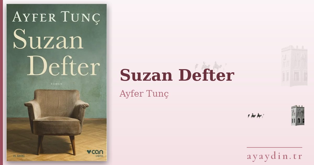 Suzan Defter - Ayfer Tunç kitap alıntıları ve sözleri