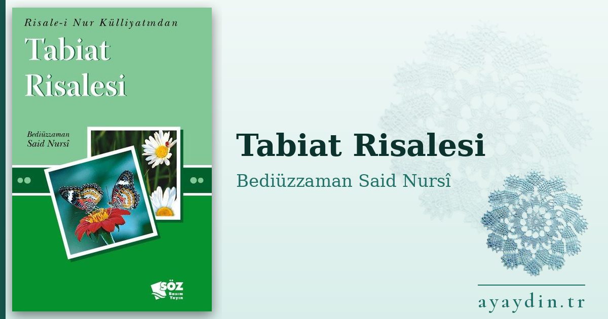 Tabiat Risalesi - Bediüzzaman Said Nursî kitap alıntıları ve sözleri