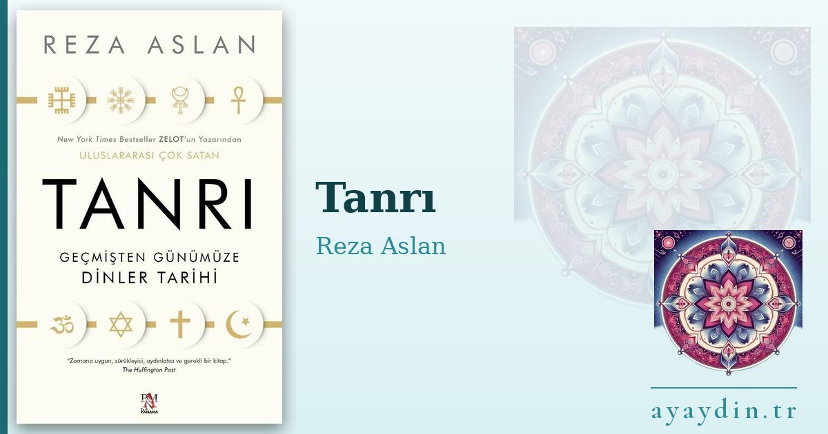 Tanrı - Reza Aslan kitap alıntıları ve sözleri