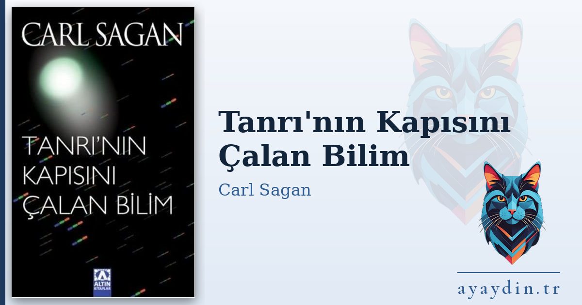 Tanrı'nın Kapısını Çalan Bilim - Carl Sagan kitap alıntıları ve sözleri