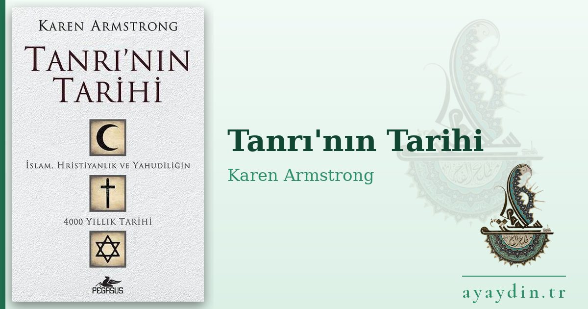 Tanrı'nın Tarihi - Karen Armstrong kitap alıntıları ve sözleri