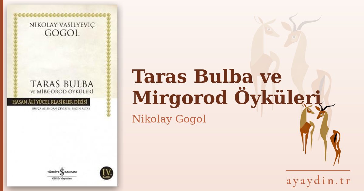 Taras Bulba ve Mirgorod Öyküleri - Nikolay Gogol kitap alıntıları ve sözleri