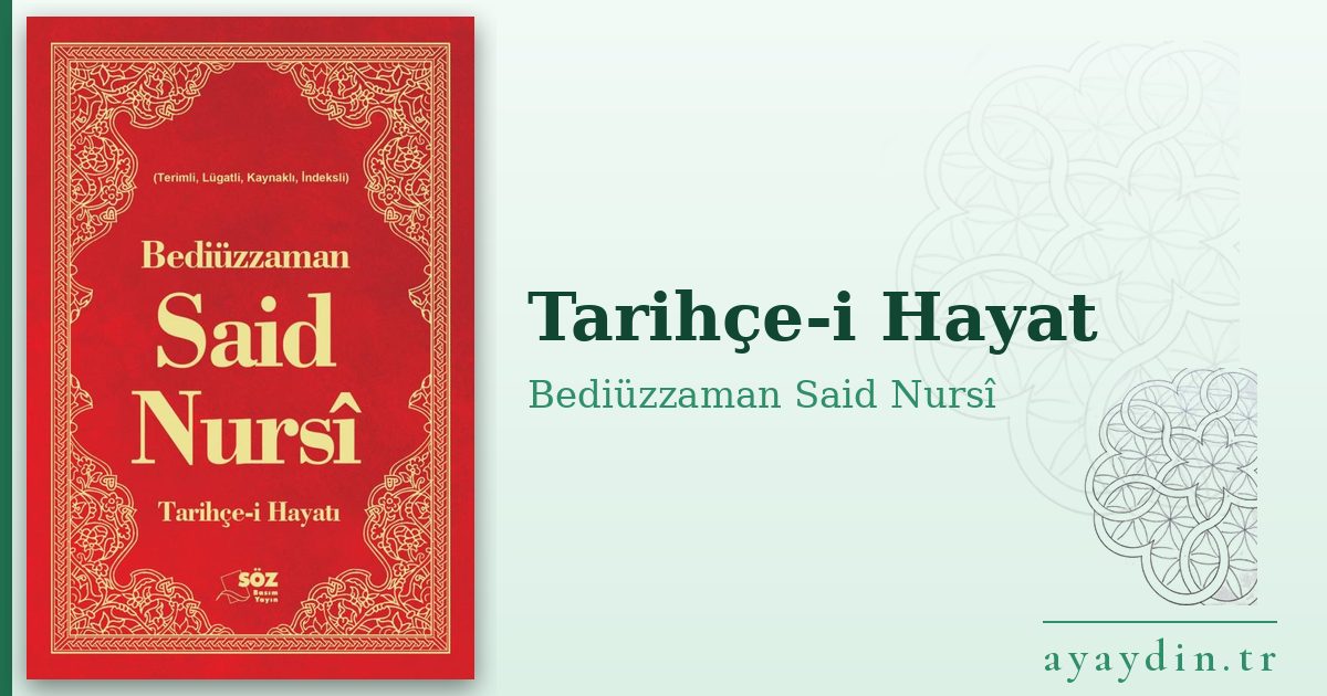 Tarihçe-i Hayat - Bediüzzaman Said Nursî kitap alıntıları ve sözleri