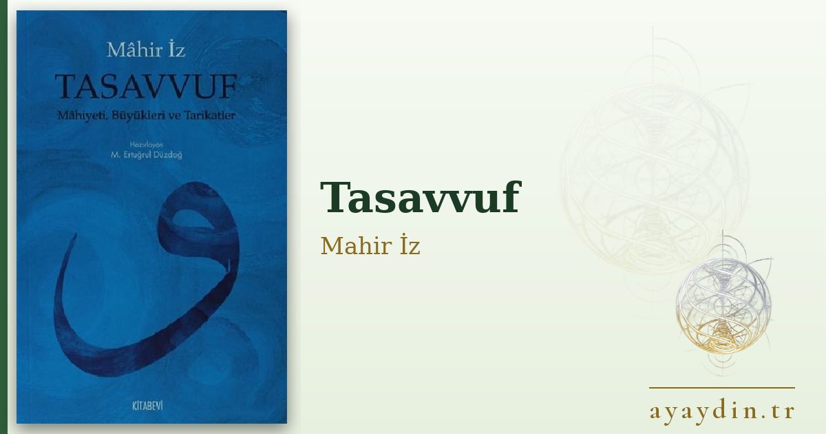 Tasavvuf - Mahir İz kitap alıntıları ve sözleri