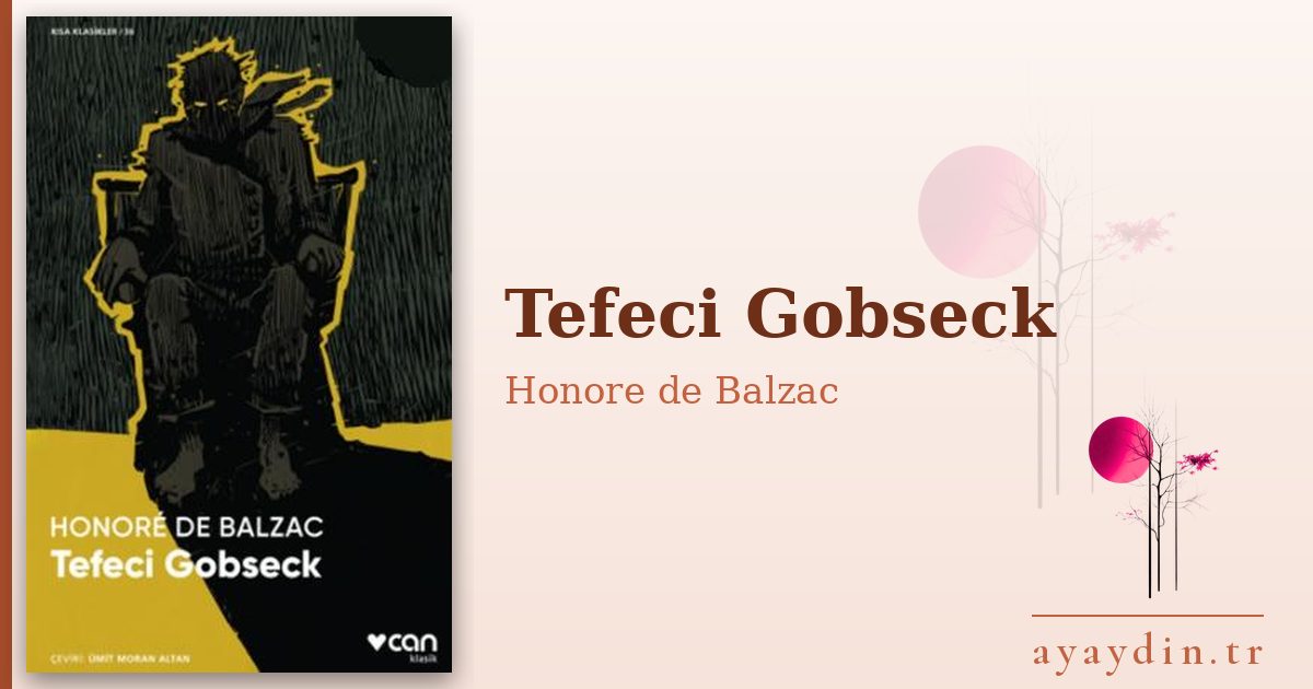 Tefeci Gobseck - Honore de Balzac kitap alıntıları ve sözleri