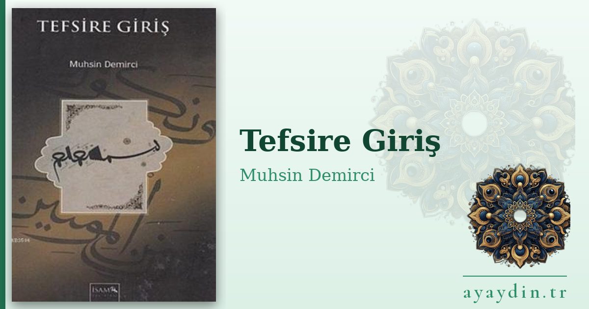 Tefsire Giriş - Muhsin Demirci kitap alıntıları ve sözleri