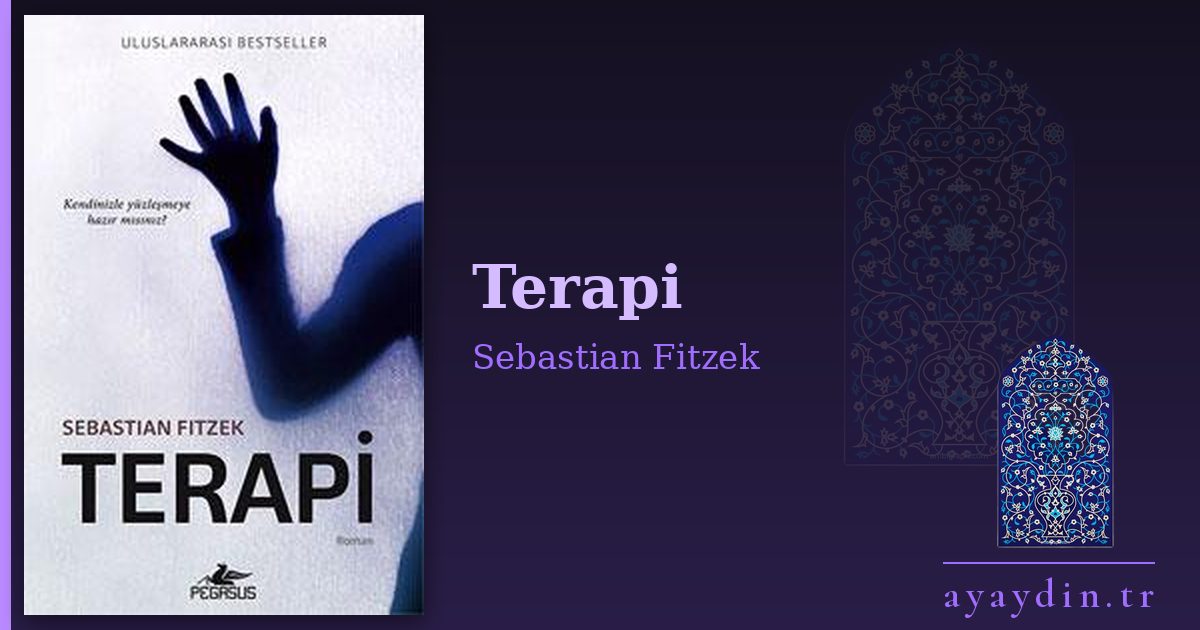Terapi - Sebastian Fitzek kitap alıntıları ve sözleri
