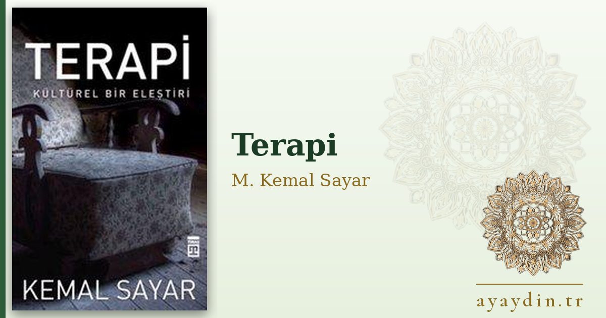 Terapi - M. Kemal Sayar kitap alıntıları ve sözleri