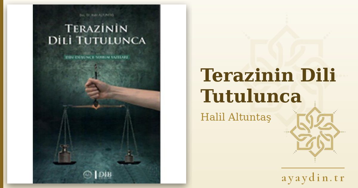 Terazinin Dili Tutulunca - Halil Altuntaş kitap alıntıları ve sözleri